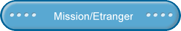 Mission/Etranger